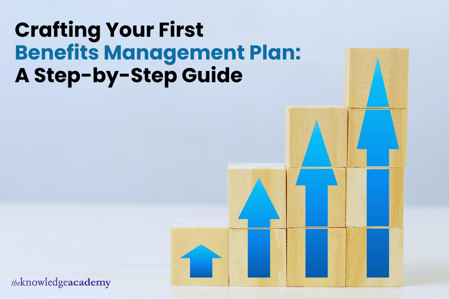 First Benefits Management Plan